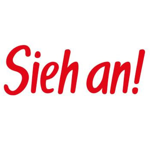 Sieh an!