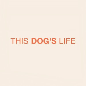 This Dog's Life