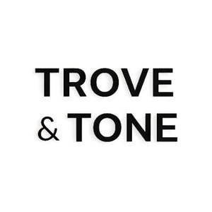 TROVE & TONE