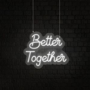 Better Together Neon Sign