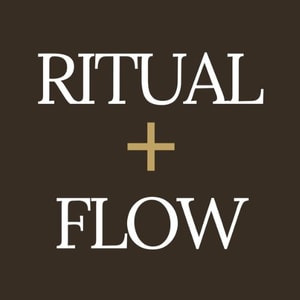 Ritual + Flow