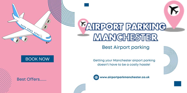 Airport Parking Manchester Service Review
