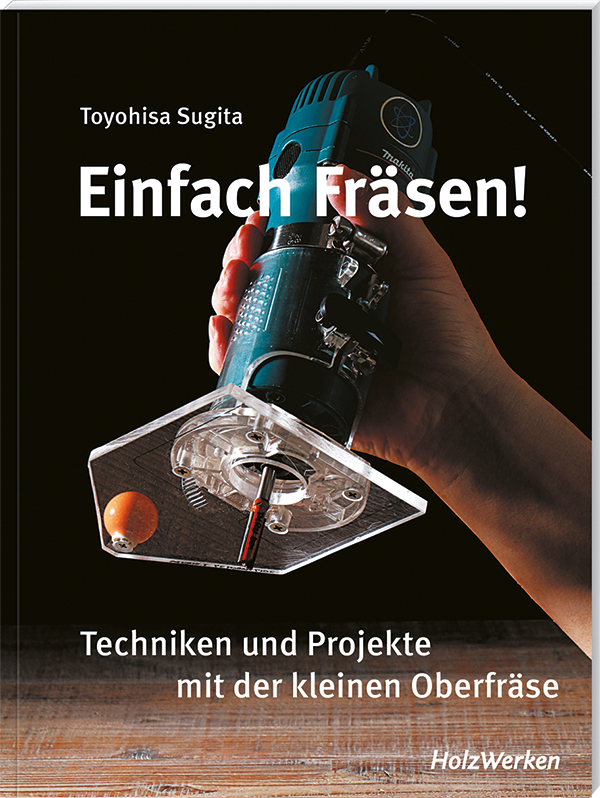HolzWerken Einfach Fr&auml;sen! Book Bewertung