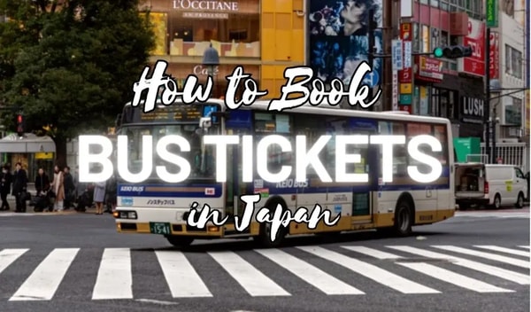 Japan Bus Tickets Bus Ticket Booking Service Review