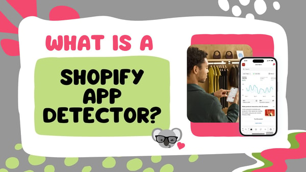 Koala Apps Shopify App Detector Review