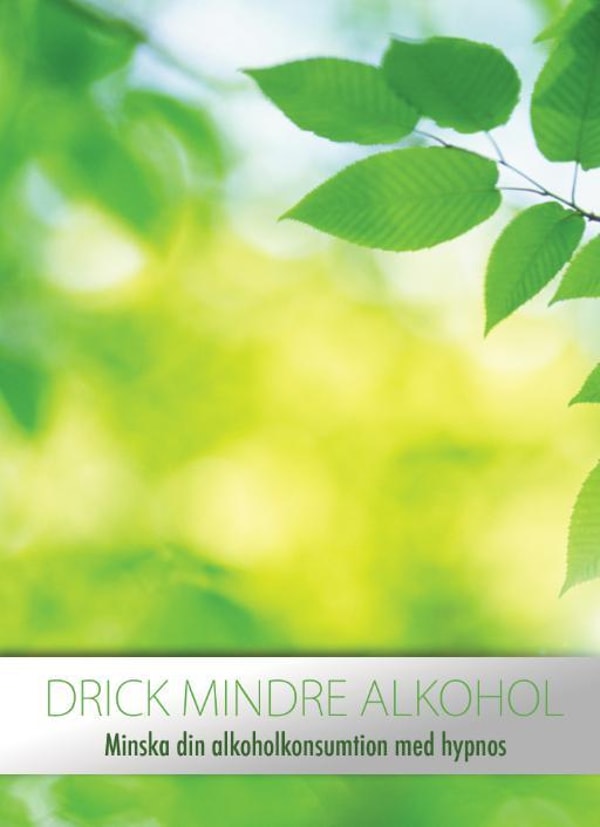 Mindly Drick mindre alkohol - minska din alkoholkonsumtion med hypnos Recension