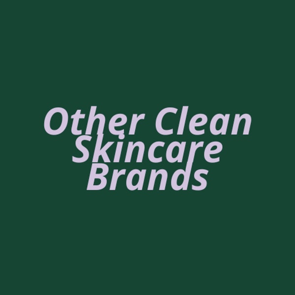 Current State versus Other Clean Skincare Brands