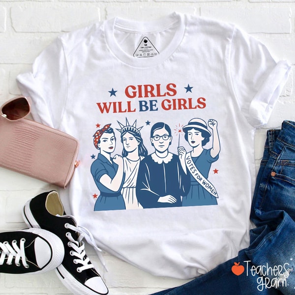 Teachersgram Girls Will Be Girls 4th Of July Teacher T-Shirt Review