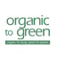 Organic To Green coupon codes