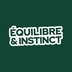 &Eacute;quilibre & Instinct