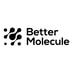 Better Molecule