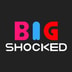 BIGSHOCKED