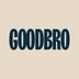 GOODBRO