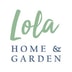 Lola Home & Garden