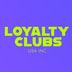Loyalty Clubs