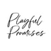 Playful Promises