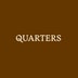 Quarters