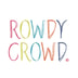 Rowdy Crowd