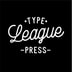 Type League Press