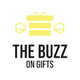 The Buzz on Gifts