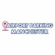 Airport Parking Manchester UK