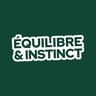&Eacute;quilibre & Instinct