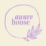 Aware House