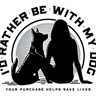 I'd Rather Be With My Dog