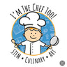 I'm The Chef Too