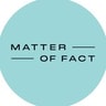 Matter of Fact