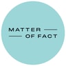 Matter of Fact