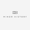 Minor History
