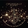Organically Kismet