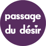 Passage du D&eacute;sir