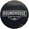 Roundhouse Provisions