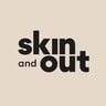 Skin & Out
