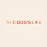 This Dog's Life