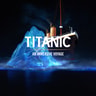 Titanic: An Immersive Voyage
