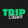 Trip Chews