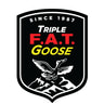 Triple F.A.T. Goose