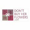 Don't Buy Her Flowers promo codes