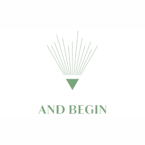 And Begin